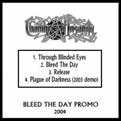 Chambers Of Insanity : Bleed The Day Promo Chambers Of Insanity : Bleed The Day Promo